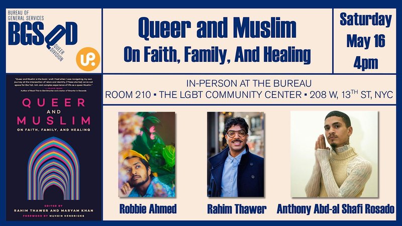 BOOK LAUNCH – Queer and Muslim: On Faith, Family, and Healing