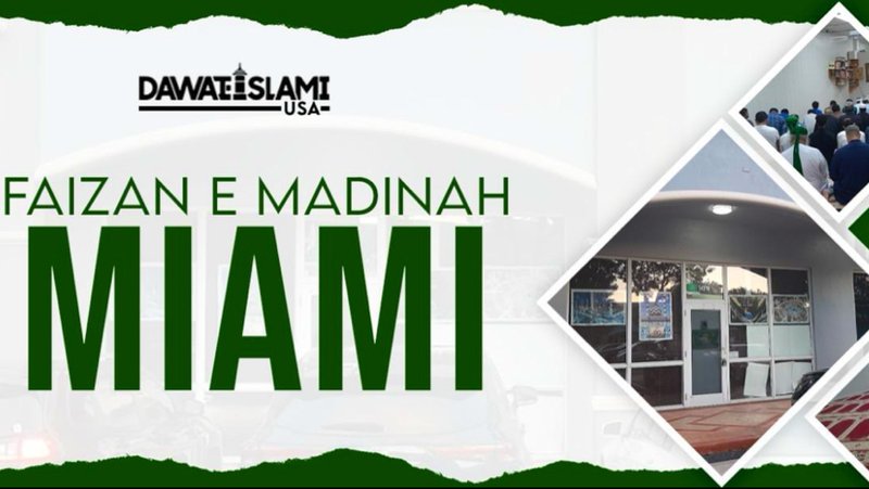 Faizan E Madinah Miami Islamic Center ( Masjid)